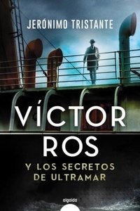 Víctor Ros y los secretos de ultramar