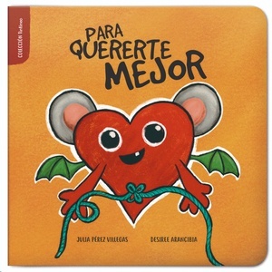 Para quererte mejor