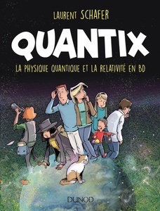 Quantix - La physique quantique et la relativité en BD