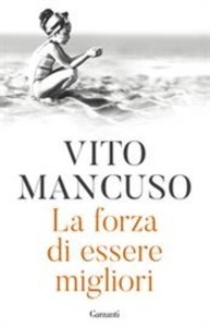 La forza di essere migliori