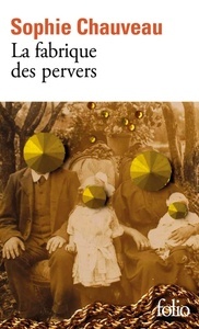 La fabrique des pervers