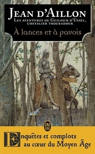 Les aventures de Guilhem d'Ussel, chevalier troubadour