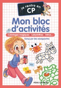 Mon bloc d'activités. Coloriages magiques - Labyrinthes - Intrus...