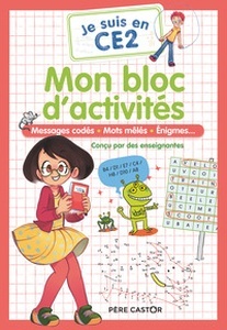 Mon bloc d'activités. Messages codés - Mots mêlés - Énigmes...