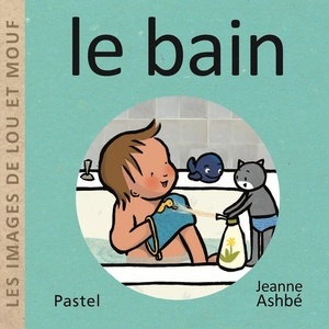 Les images de Lou et Mouf. Le bain