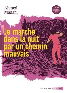 Je marche dans la nuit par un chemin mauvais