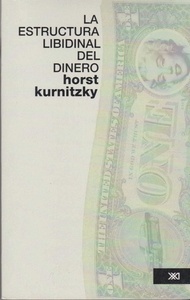 La estructura libidinal del dinero