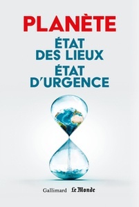 Planete. État des lieux. État d'urgence