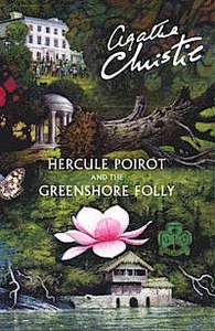 HERCULE POIROT AND THE GREENSHORE FOLLY