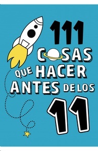 111 cosas que hacer antes de los 11