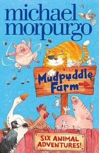 Mudpuddle Farm: Six Animal Adventures