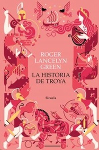 La historia de Troya