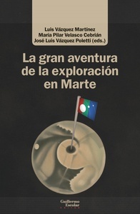 La gran aventura de la exploración en Marte