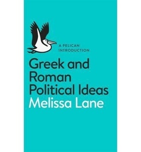GREEK AND ROMAN POLITICAL IDEAS