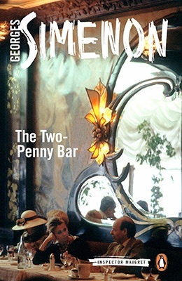 The Two-Penny Bar : Inspector Maigret  11