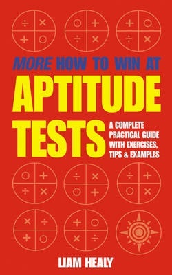 More How to Win at Aptitude Tests