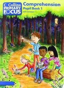 Collins primary focus 1 pupils book: comprehension