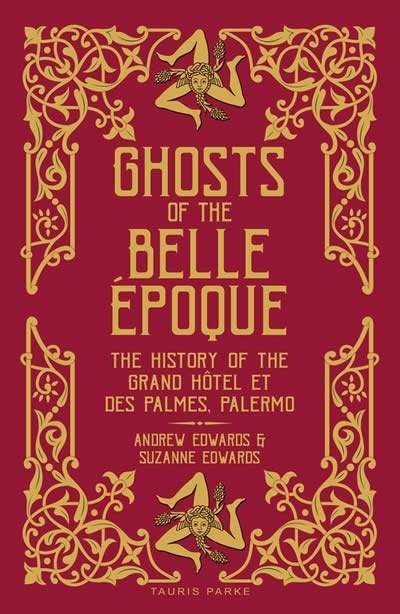 Ghosts of the Belle Epoque