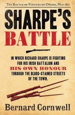 Sharpe's Battle : The Battle of Fuentes De Oñoro, May 1811