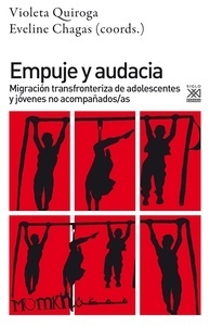 Empuje y audacia