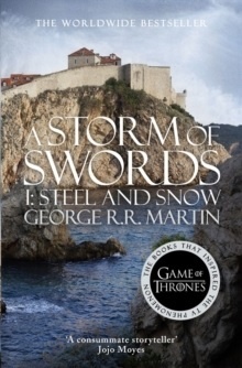 A Storm of Swords: Part 1 Steel and Snow  (A Song of Ice and Fire, 3 )