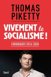 Vivement le socialisme ! (Chroniques, 2016-2020)