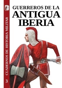 Guerreros de la antigua Iberia