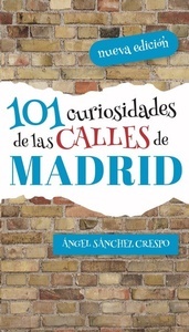 101 curiosidades de las calles de Madrid