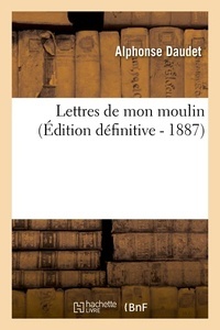 Lettres de mon moulin (Ed. définitive)