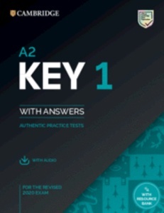 A2 Key 1 for the Revised 2020 Exam. Student's Book with Answers with Audio with Resource Bank.