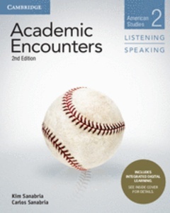 Academic Encounters Level 2 Student's Book Listening and Speaking with Integrated Digital Learning : American St