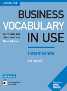 Business Vocabulary in Use: Intermediate Book with Answers and Enhanced ebook