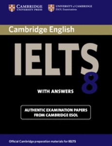 Cambridge IELTS 8 Student's Book with Answers