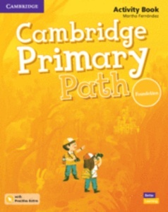 Cambridge Primary Path. Activity Book with Practice Extra. Foundation level