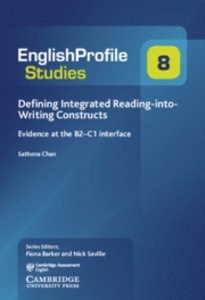 Defining Integrated Reading-into-Writing Constructs : Evidence at the B2-C1 Interface