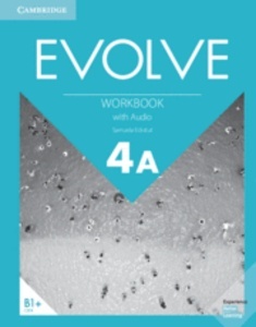 Evolve. Workbook with Audio. Level 4A