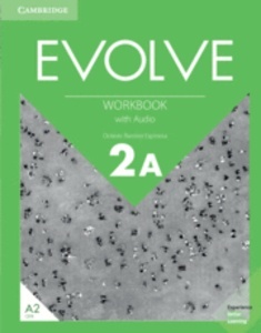 Evolve. Workbook with Audio. Level 2A