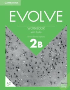 Evolve. Workbook with Audio. Level 2B