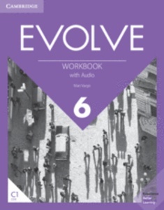 Evolve. Workbook with Audio. Level 6