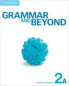 Grammar and Beyond. Student's Book A, Online Workbook and Writing Skills Interactive Pack. Level 2