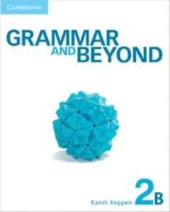 Grammar and Beyond. Student's Book B and Writing Skills Interactive Pack. Level 2