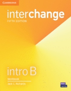 Interchange Workbook. Intro B