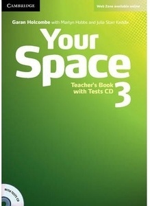 Your Space Level 3 Teacher's Book with Tests CD