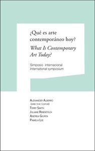 ¿Qué es arte contemporáneo hoy? What Is Contemporary Art Today?