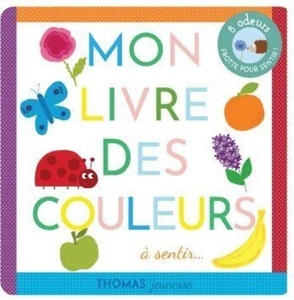 Mon livre des couleurs à sentir