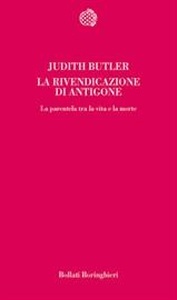 La rivendicazione di Antigone. La parentela tra la vita e la morte