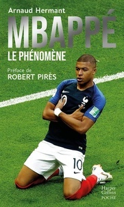 Mbappé, le phénomène