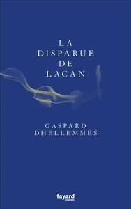 La disparue de Lacan