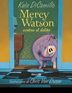 Mercy Watson contra el delito