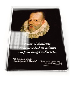IMÁN cuadrado Cervantes- Sobre el cimiento de la necedad...